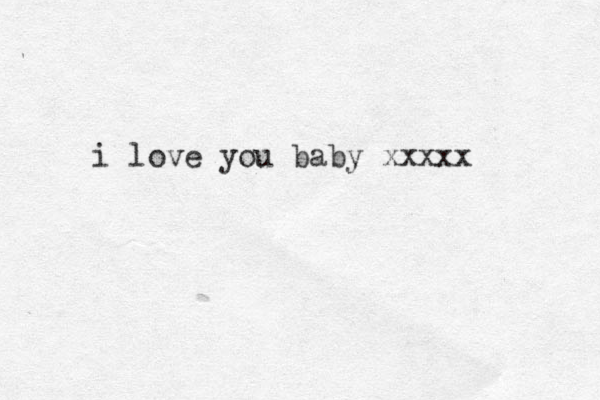 i love you baby xxxxx