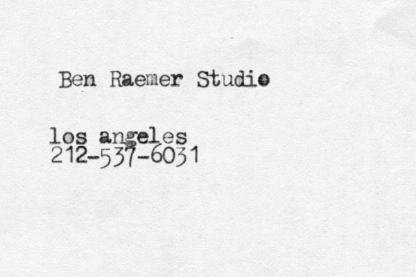 Ben Raemer Studio los angeles 212-537-6031 