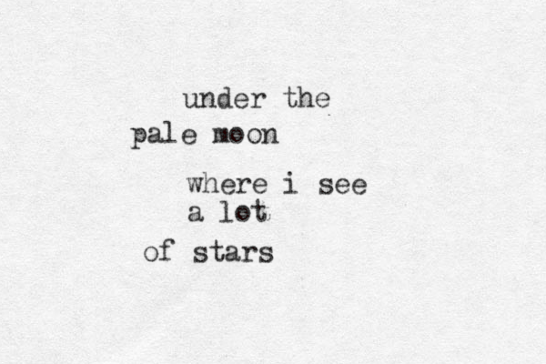 under the pale moon where i see a lot of stars