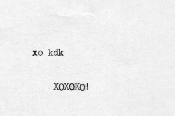 xo kdk XOXOXO!