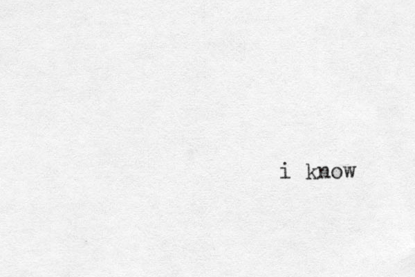 i know 