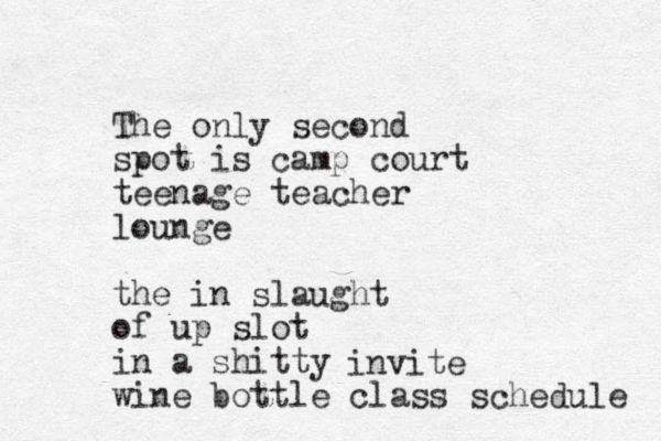 The only second spot is camp court teenage teacher lounge the in slaught of up slot in a shitty wine bottle class schedule invite 