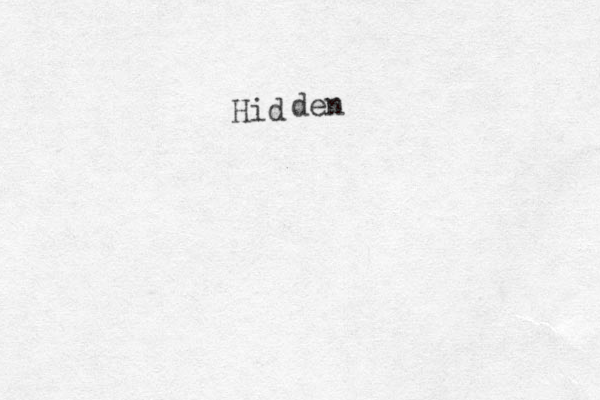 Hid den