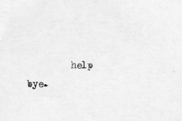 help bye.