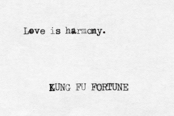 Love is harmony. LUNG K K FU FORTUNE 