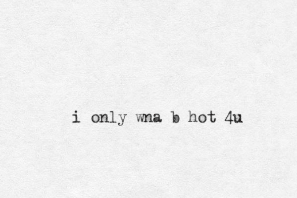 i only wna b hot 4u