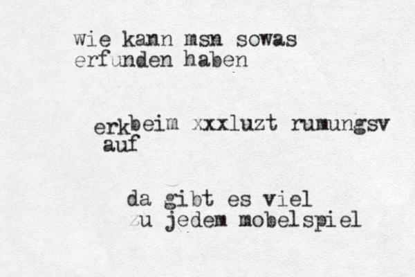 beim xxxluzt r umungsv erk auf da gibt es viel zu jedem m obelspiel wie kann msn sowas erfunden haben