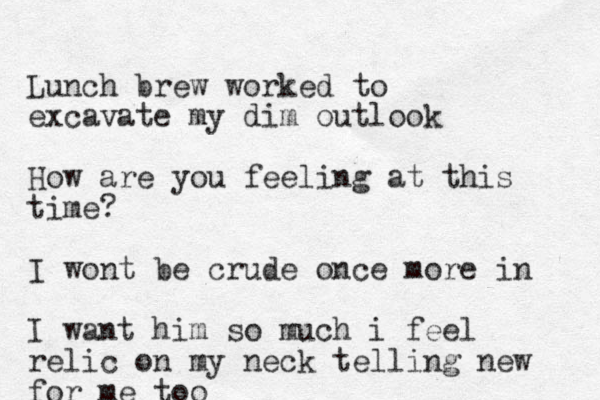 Lunch brew worked to excavate my dim outlook How are you feeling at this time? I wont be crude once more in I want him so much i feel relic on my neck telling new for me too