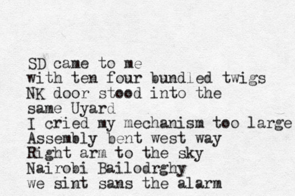 SD came to me with ten four bundled twigs NK door stood into the same Uyard I cried my mechanism too large Assembly bent west way Right arm to the sky Nairobi Bailodrghy we sint sans the alarm 