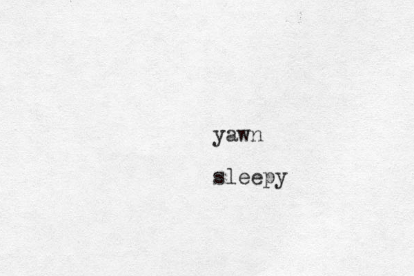 yawn sleepy