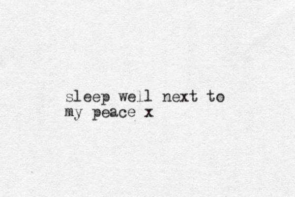 sleep well next to my peace x