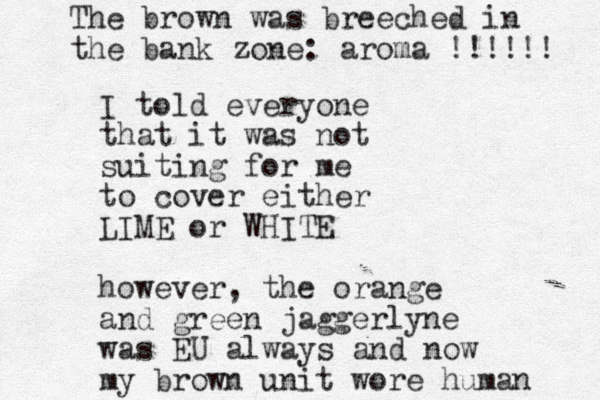 I told everyone that it was not suiting for me to cover either LIME or WHITE however, the orange and green jaggerlyne was EU always and now my brown unit wore human The brown was breeched in the bank zone: aroma !!!!!! 
