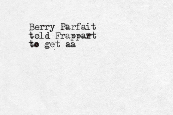 Berry Parfait told Frappart to get aa