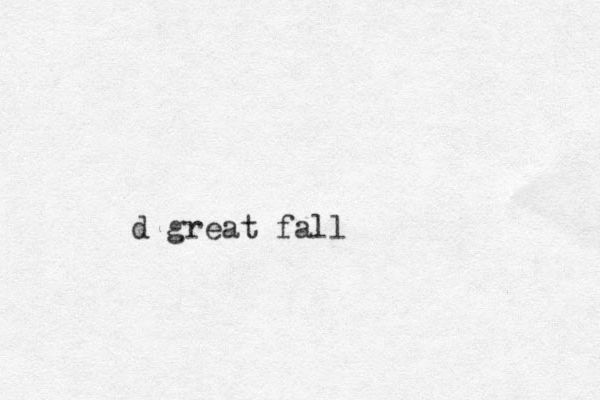 d great fall
