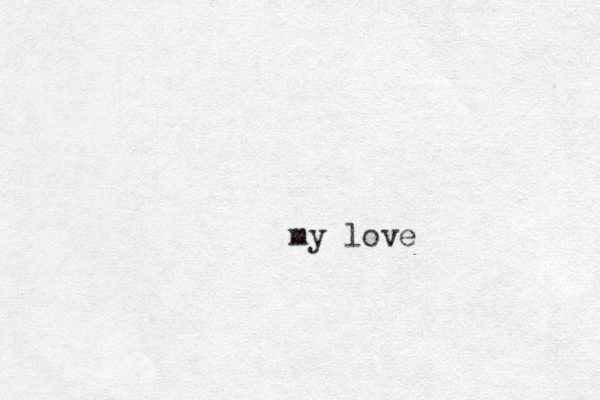 my love