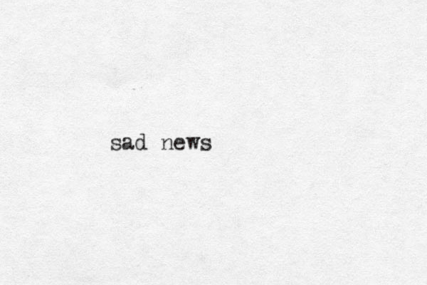 sad news 
