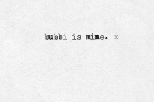 bubbi is mine. x