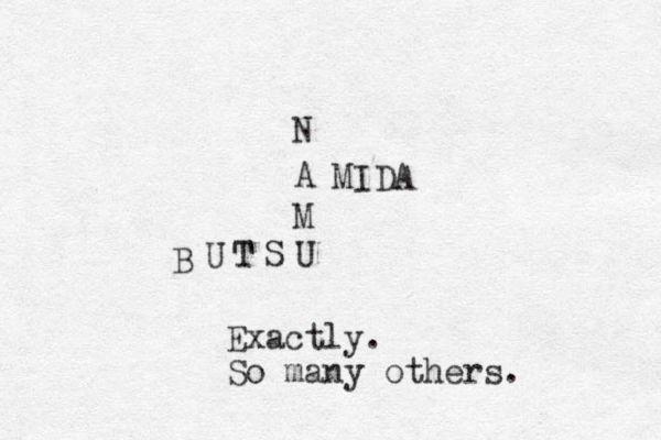N A M U MIDA S T T U B Exactly. So many others.
