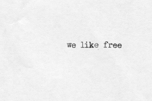 we like free 