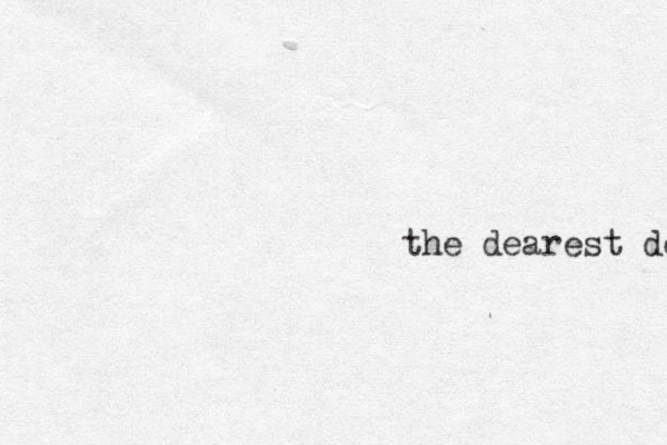 the dearest dear of what you mean 