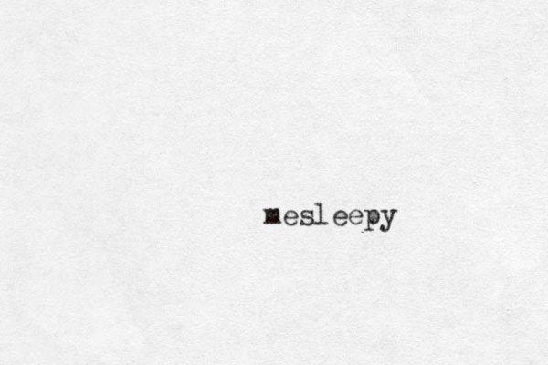 mesleepy