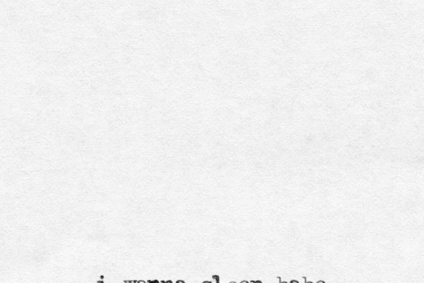 i wanna sleep babe