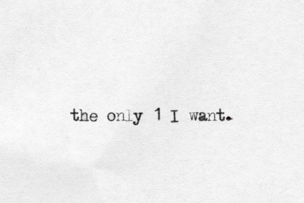 the only 1 I want.