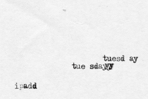 tuesd ay tue sdayy yy ipadd d 