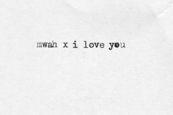 mwah x i love you