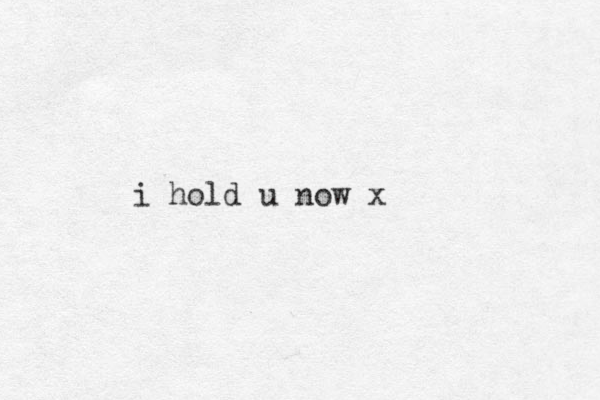 i hold u now x