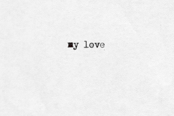 my love