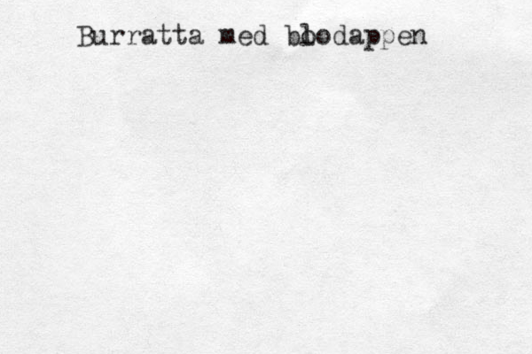 Burratta med bo lodappen 