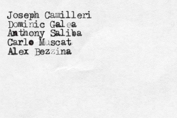 Joseph Camilleri Dominic Galea Anthony Saliba Carlo Muscat Alex Bezzina 