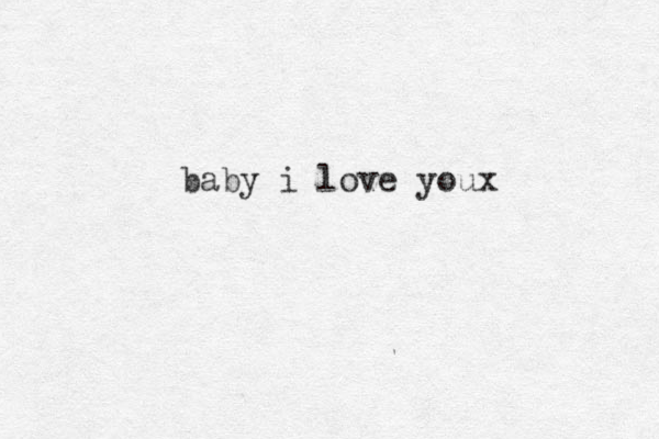 baby i love youx
