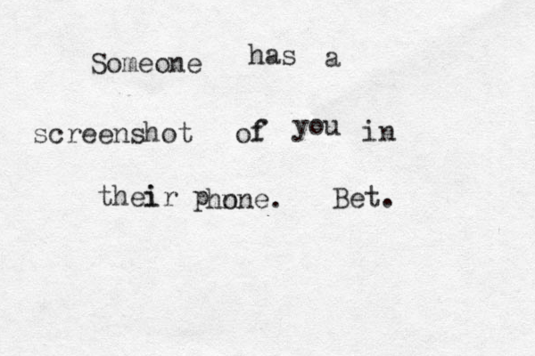 Someone has a screenshot of f you in thei ir p hn one . Bet . 