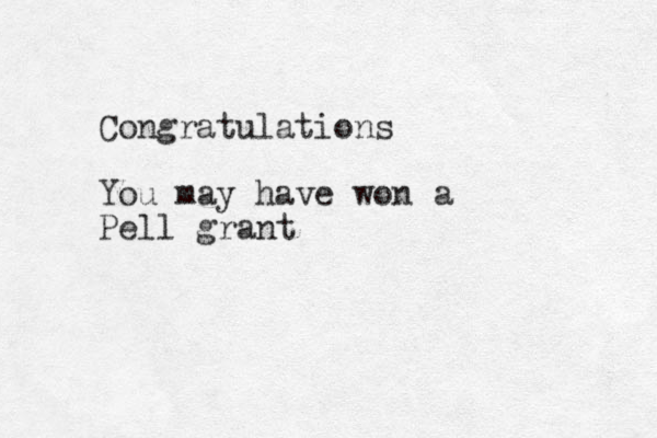 Congratulations You may have won a Pell grant