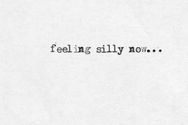 feeling silly now... 