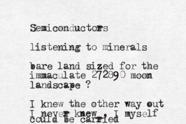 Semiconductors listening to minerals bare land sized for the immaculate 272890 moon landscape ? I knew the other way out I never knew , I myself could be carried