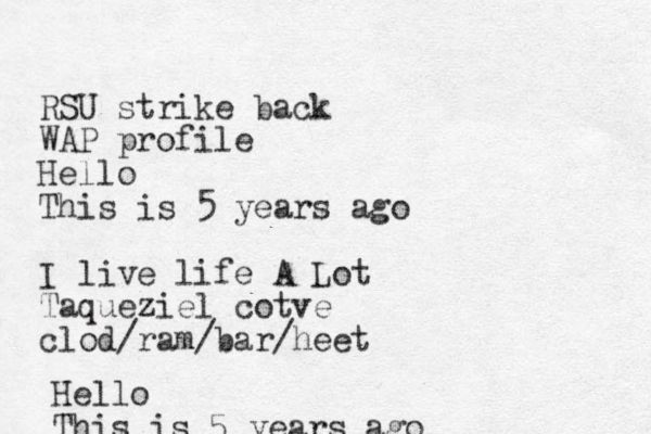 RSU strike back WAP profile Hello This is 5 years ago I live life A Lot Taqueziel cotve clod/ram/bar/heet Hello This is 5 years ago