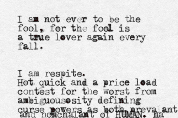 I am not ever to be the fool, for the fool is a true lover again every fall. I am respite. Hot quick and a price load contest for the worst from ambiguousosity defining curse powers as both prevalant and nonchalant of HUMAN. ha 