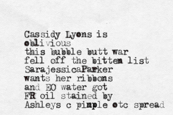 Cassidy Lyons is oblivious this bubble butt war fell off the bitten list SarajessicaParker wants her ribbons and EO water got FR oil stained by Ashleys c pinp m mple otc spread 