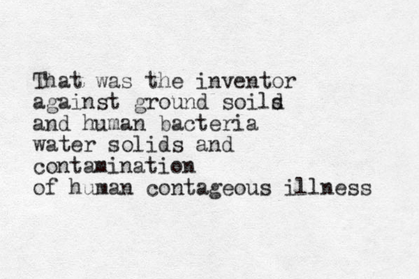 That was the inventor against ground soild s and human bacteria water solids and contamination of human contageous illness 