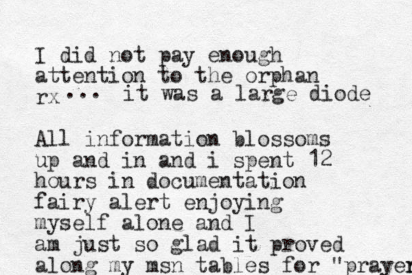 I did not pay enough attention to the orphan rx All information blossoms up and in and i spent 12 hours in documentation fairy alert enjoying myself alone and I am just so glad it proved along my msn tables for "prayer r ... it was a large diode 