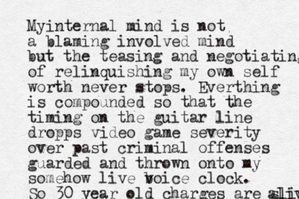 Myinternal mind is not a blaming involved mind but the teasing and negotiating of relinquishing my own self worth never stops. Everthing is compounded so that the timing on the guitar line dropps video game severity over past criminal offenses guarded and thrown onto my somehow live boice v clock. So 30 year old charges are slive alivr 