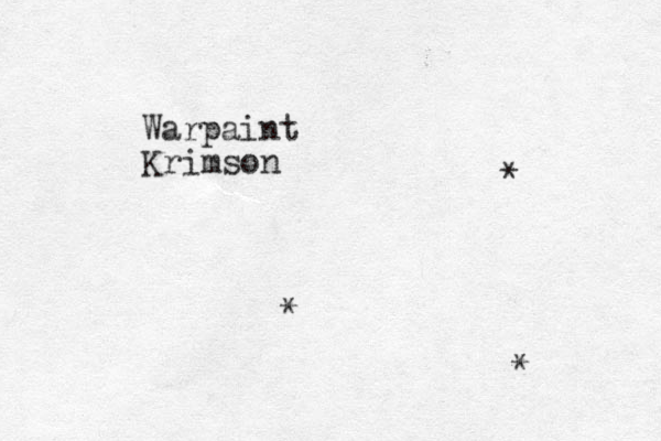 Warpaint Krimson * * * 