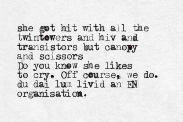 she got hit with all the twintowers and hiv and transistors but canopy and scissors Do you know she likes to cry. Off course, we do. du dai lum livid an EN organisation. 