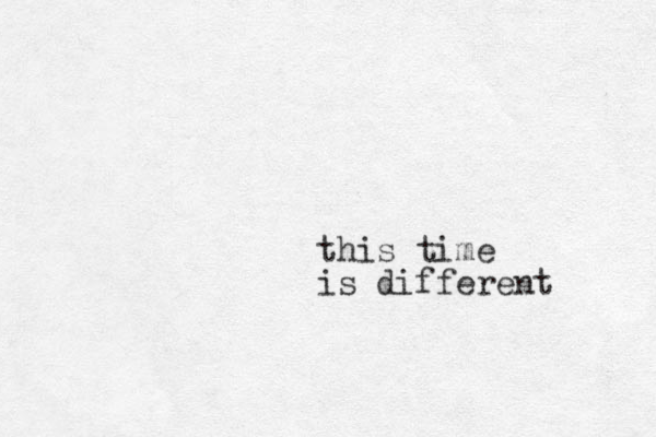 this time is different