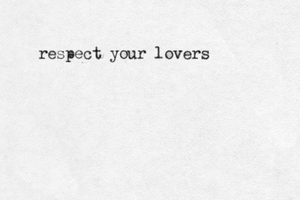 respect your lovers