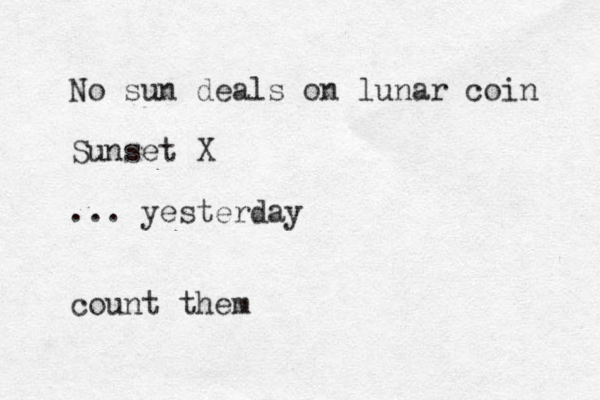 No sun deals on lunar coin Sunset X ... yesterday count them