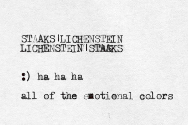 STAAKS|LICHENSTEIN LICHENSTEIN|STAS AKS :) ha ha ha all of the emotional colors 